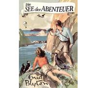 Enid Blyton Barbara Propach Die See der Abenteuer (Relié)