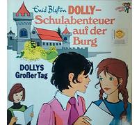 Enid Blyton , - Enid Blyton , - Dolly - Schulabenteuer Auf Der Burg / Dollys Großer Tag - Unsere Welt - UW 773