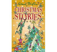 Enid Blyton's Christmas Stories: Contains 25 classic tales