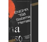 Enigma 750 Sistema Memas: Cuando El Crimen Organizado Se Introduce En La Intimidad De La Gente