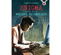 Enigma La mission secrète de Marian Rejewski