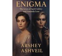 Enigma: The Lives of April Ashley and Amanda Lear