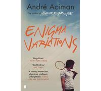 Enigma Variations – De l'auteur vendu à plusieurs millions d'exemplaires de Call Me by Your Name