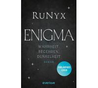 Enigma - Wahrheit, Begehren, Dunkelheit: Roman | Die perfekte Mischung aus Liebe, Verrat und dunklen Intrigen