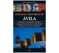 Enigmas Y Misterios De Ávila
