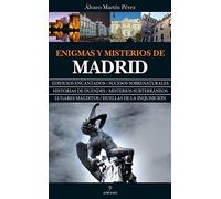 Enigmas y misterios de Madrid