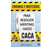 Enigmas Y Misterios Para Resolver Mientras Haces Caca