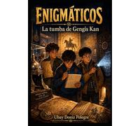 Enigmáticos: La tumba de Gengis Kan