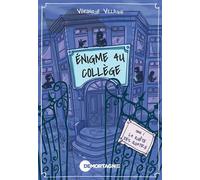 Énigme au collège Tome 1 La quête des quatre - Véronique Villaggi - Editions de Mortagne - ebook (ePub) - Livre