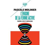 Enigme de la femme active (L') by Pascale Molinier (January 19,2006)