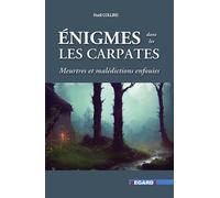 Enigmes dans les Carpates - Hadi Collins - Regards Editions - broché - Roman