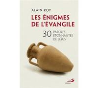 Énigmes de l'évangile (les) ALAIN ROY (Auteur)