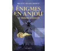 Enigmes en Anjou - Le trésor foullon