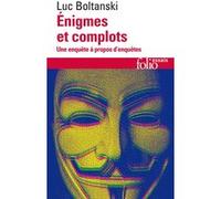 Enigmes Et Complots - Une Enquête À Propos D'enquêtes