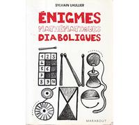 Enigmes mathématiques diaboliques: 65 Enigmes pour faire travailler sa tête !
