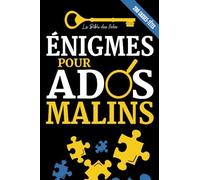 Énigmes pour Ados Malins: 200 Casse-têtes, Enquêtes policières et jeux de logique à résoudre (+solutions) | Pour les adolescents de 12 ans et plus
