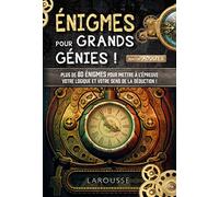 Enigmes pour grands génies (adultes)