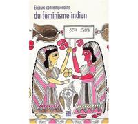 Enjeux Contemporains Du Feminisme Indien