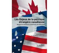 Enjeux de la politique etrangere canadienne. (les). marges de manoeuv - Jean-Michel Lacroix - Presses De La Sorbonne Nouvelle - broché - Essai