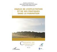 Enjeux de l'explicitation et de ses pratiques dans la formation - Jean-Pierre Gaté - L'harmattan - broché - Revue