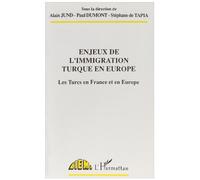 Enjeux de l'immigration turque en Europe : les Turcs en France et en Allemagne