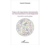 Enjeux des négociations internationales sur l'environnement et le développement