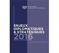Enjeux Diplomatiques et Stratégiques - 2016