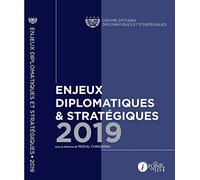 Enjeux Diplomatiques et Strategiques 2019