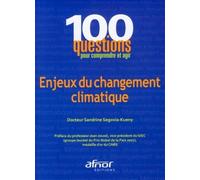 Enjeux du changement climatique - Sandrine Segovia-Kueny - Afnor - broché - Etude