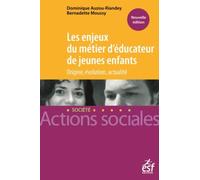 Enjeux du métier d'éducateur de jeunes enfants (Les)