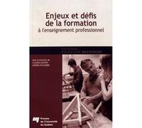 Enjeux et defis de la formation a l'enseignement professionn CLAUDIA GAGNON (Auteur)