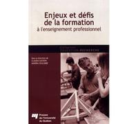 Enjeux et defis de la formation a l'enseignement professionn - CLAUDIA GAGNON - Presses Universite Du Quebec - broché - Essai