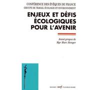 Enjeux et défis écologiques pour l'avenir - Conférence des Évêques de France - Cerf - broché - Essai