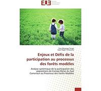 Enjeux Et Dï¿?Fis De La Participation Au Processus Des Forï¿?Ts Modï¿?Les (Omn.Univ.Europ.)