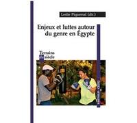 Enjeux et luttes autour du genre en Egypte Leslie Piquemal (Coordination éditoriale)