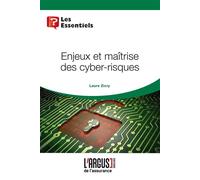 Enjeux et maîtrise des cyber-risques