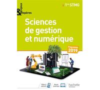 Enjeux et Repères Sciences de gestion et numérique 1re STMG - Livre élève - Éd. 2019