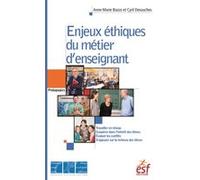 Cyril Desouches, Anne-Marie Bazzo – Enjeux éthiques du métier d'enseignant – Broché