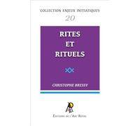 Enjeux initiatiques 20 - Rites et Rituels