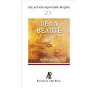 Enjeux initiatiques 25 : La Beauté Jacque Gallas (Auteur)