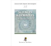 Enjeux initiatiques 35 - Sciences et symbolisme