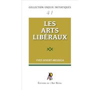 Enjeux initiatiques 41 - Les arts libéraux
