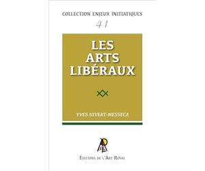 Enjeux initiatiques 41 - Les arts libéraux