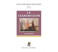 Enjeux initiatiques 50 - La Transmission
