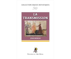 Enjeux initiatiques 50 - La Transmission