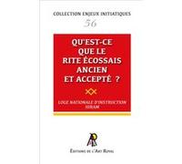 Enjeux initiatiques 56 : Qu'est-ce que le Rite Écossais Ancien et Accepté ? Hiram (Auteur)