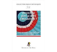 Enjeux initiatiques 58 : Qu'est-ce que le Rite Émulation ?