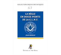 Enjeux initiatiques #63 : La règle en 12 points