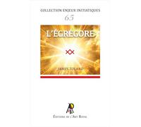 Enjeux initiatiques #65 : L’égrégore