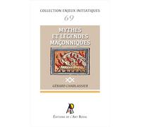 Enjeux initiatiques 69 : Mythes et légendes maçonniques